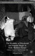 Bever |  The Realities of Witchcraft and Popular Magic in Early Modern Europe | Buch |  Sack Fachmedien