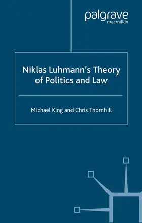 King / Thornhill |  Niklas Luhmann's Theory of Politics and Law | Buch |  Sack Fachmedien