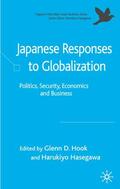 Hook / Hasegawa |  Japanese Responses to Globalization | Buch |  Sack Fachmedien