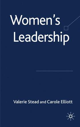 Stead / Elliott | Women's Leadership | Buch | 978-1-4039-9875-0 | sack.de