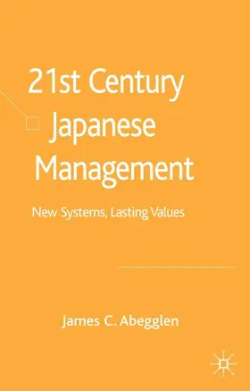 Abegglen |  21st-Century Japanese Management | Buch |  Sack Fachmedien