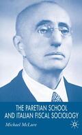 McLure |  The Paretian School and Italian Fiscal Sociology | Buch |  Sack Fachmedien