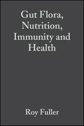 Fuller / Peridigón |  Gut Flora, Nutrition, Immunity and Health | Buch |  Sack Fachmedien