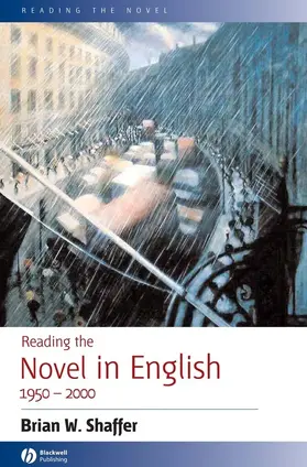 Shaffer |  Reading the Novel in English 1950 - 2000 | Buch |  Sack Fachmedien