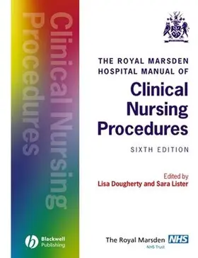 Dougherty / Lister |  Royal Marsden Hospital Manual of Clinical Nursing Procedures | Buch |  Sack Fachmedien