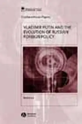 Lo |  Vladimir Putin and the Evolution of Russian Foreign Policy | Buch |  Sack Fachmedien