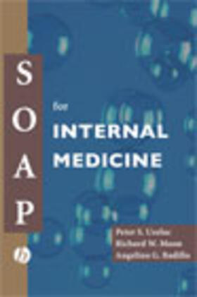 Uzelac / Moon / Badillo |  SOAP for Internal Medicine | Buch |  Sack Fachmedien