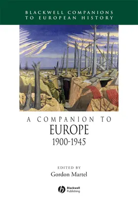 Martel | A Companion to Europe, 1900 - 1945 | Buch | 978-1-4051-0664-1 | www.sack.de