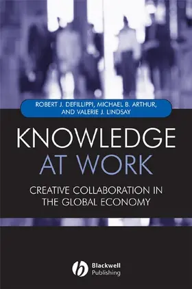 Defillippi / Arthur / Lindsay | Knowledge at Work | Buch | 978-1-4051-0756-3 | sack.de