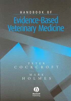 Cockcroft / Holmes |  Handbook of Evidence-Based Veterinary Medicine | Buch |  Sack Fachmedien