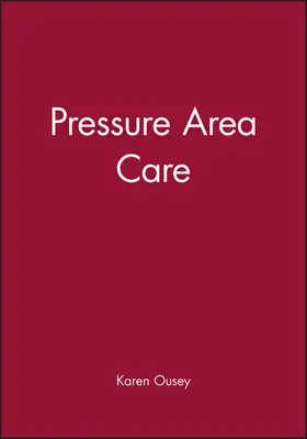 Ousey | Pressure Area Care | Buch | 978-1-4051-1225-3 | www.sack.de
