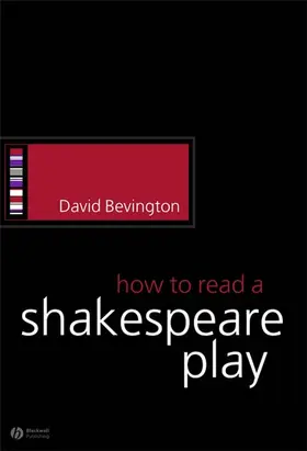 Bevington |  How to Read a Shakespeare Play | Buch |  Sack Fachmedien