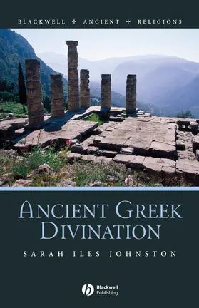 Johnston |  Ancient Greek Divination | Buch |  Sack Fachmedien