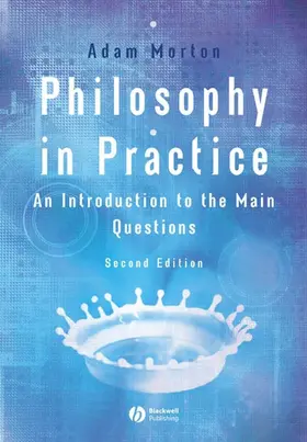 Morton |  Philosophy in Practice | Buch |  Sack Fachmedien