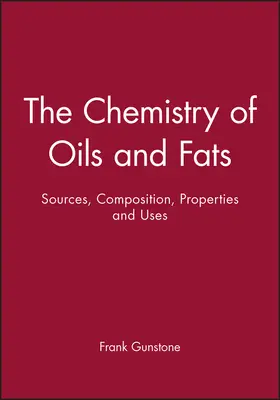 Gunstone |  Chemistry of Oils and Fats | Buch |  Sack Fachmedien