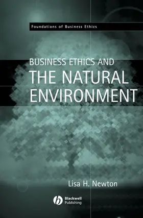 Newton |  Business Ethics and the Natural Environment | Buch |  Sack Fachmedien