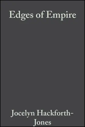 Hackforth-Jones / Roberts | Edges of Empire | Buch | 978-1-4051-1689-3 | www.sack.de