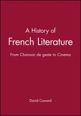 Coward |  A History of French Literature | Buch |  Sack Fachmedien
