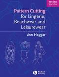 Haggar |  Pattern Cutting for Lingerie, Beachwear and Leisurewear | Buch |  Sack Fachmedien