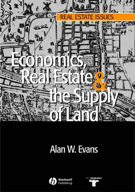 Evans |  Economics, Real Estate and the Supply of Land | Buch |  Sack Fachmedien
