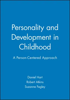 Hart / Atkins / Fegley |  Personality Development in Childhood | Buch |  Sack Fachmedien