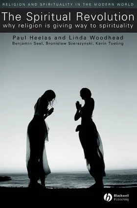 Heelas / Woodhead | Spiritual Revolution | Buch | 978-1-4051-1958-0 | www.sack.de