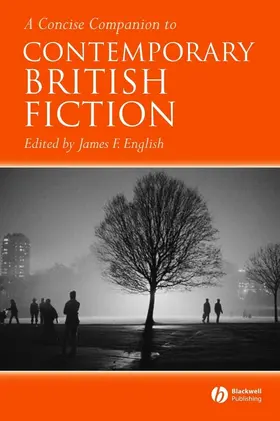 English | A Concise Companion to Contemporary British Fiction | Buch | 978-1-4051-2000-5 | www.sack.de