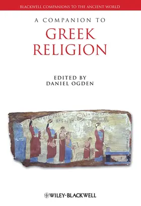 Ogden |  A Companion to Greek Religion | Buch |  Sack Fachmedien