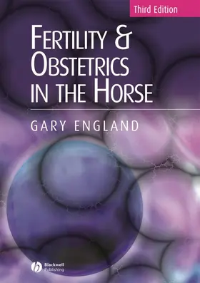 England |  Fertility and Obstetrics in the Horse | Buch |  Sack Fachmedien
