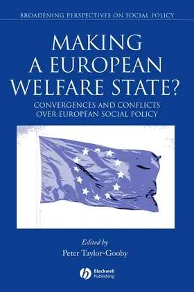 Taylor-Gooby |  Making a European Welfare State? | Buch |  Sack Fachmedien