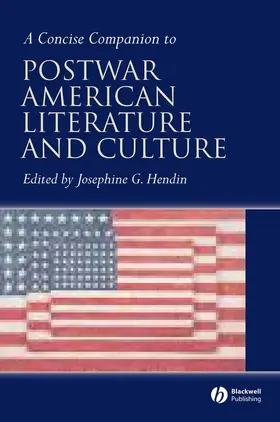 Hendin | A Concise Companion to Postwar Amerian Literature and Culture | Buch | 978-1-4051-2180-4 | www.sack.de