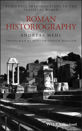 Mehl |  Roman Historiography | Buch |  Sack Fachmedien