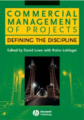 Lowe / Leiringer | Commercial Management of Projects | Buch | 978-1-4051-2450-8 | www.sack.de