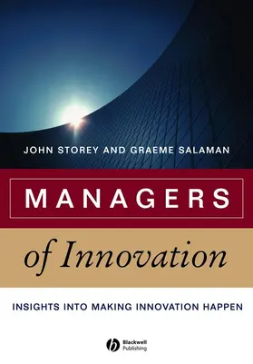 Storey / Salaman |  Managers of Innovation | Buch |  Sack Fachmedien