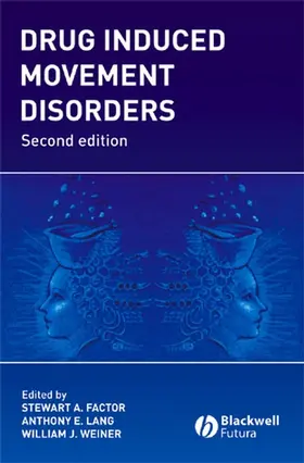 Factor / Lang / Weiner |  Drug Induced Movement Disorders | Buch |  Sack Fachmedien