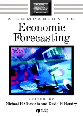 Clements / Hendry |  A Companion to Economic Forecasting | Buch |  Sack Fachmedien