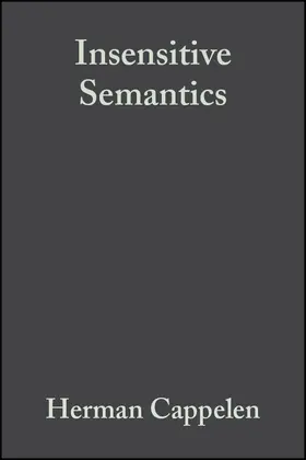 Cappelen / Lepore |  Insensitive Semantics | Buch |  Sack Fachmedien
