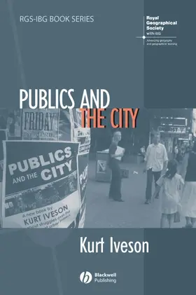 Iveson | Publics and the City | Buch | 978-1-4051-2730-1 | www.sack.de