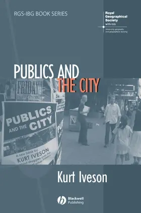 Iveson | Publics and the City | Buch | 978-1-4051-2732-5 | www.sack.de