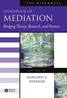 Herrman | The Blackwell Handbook of Mediation | Buch | 978-1-4051-2742-4 | www.sack.de