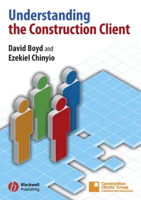 Boyd / Chinyio |  Understanding the Construction Client | Buch |  Sack Fachmedien