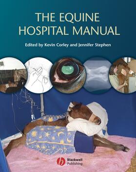 Corley / Stephen | The Equine Hospital Manual | Buch | sack.de