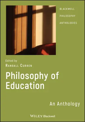 Curren |  Philosophy of Education - An Anthology | Buch |  Sack Fachmedien