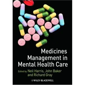 Harris / Baker / Gray | Medicines Management in Mental Health Care | Buch | 978-1-4051-3289-3 | sack.de