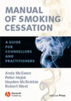 McEwen / Hajek / McRobbie |  Manual of Smoking Cessation | Buch |  Sack Fachmedien