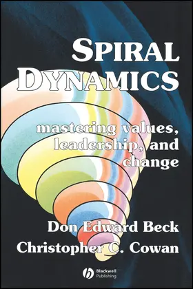Beck / Cowan |  Spiral Dynamics | Buch |  Sack Fachmedien