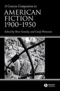Stoneley / Weinstein |  A Concise Companion to American Fiction, 1900 - 1950 | Buch |  Sack Fachmedien