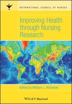 Holzemer |  Improving Health through Nursing Research | Buch |  Sack Fachmedien