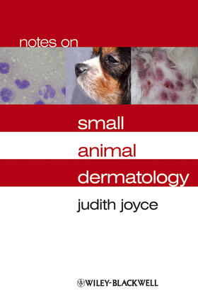 Joyce | Notes on Small Animal Dermatology | Buch | 978-1-4051-3497-2 | sack.de