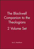 Markham |  The Blackwell Companion to the Theologians, 2 Volume Set | Buch |  Sack Fachmedien